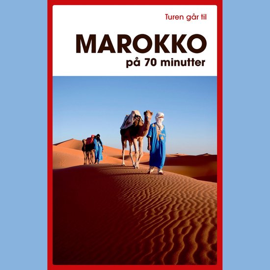 Turen går til Marokko på 70 minutter - cover
