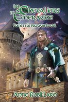 Les Chevaliers d'Émeraude 1 - Les Chevaliers d'Émeraude 01: Le feu dans le ciel
