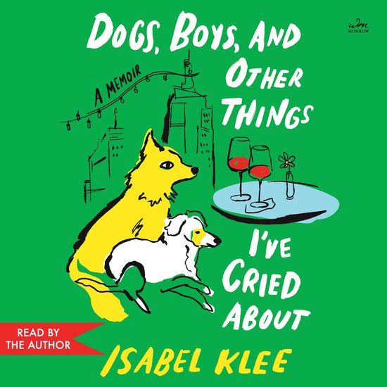 Dogs, Boys, and Other Things I’ve Cried About - cover