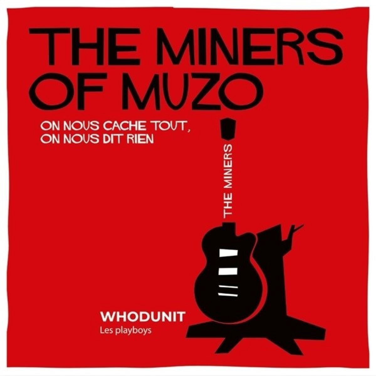 Miners Of Muzo & Whodunit - Split 7" (7" Single)
