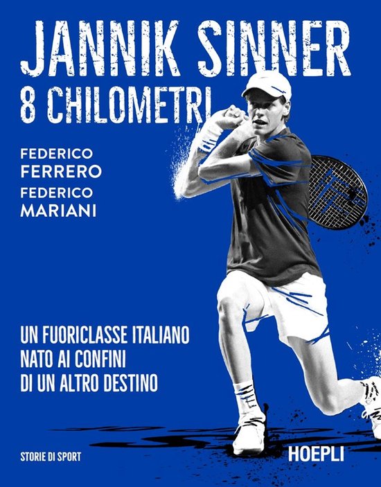 Jannik Sinner. 8 Chilometri - cover