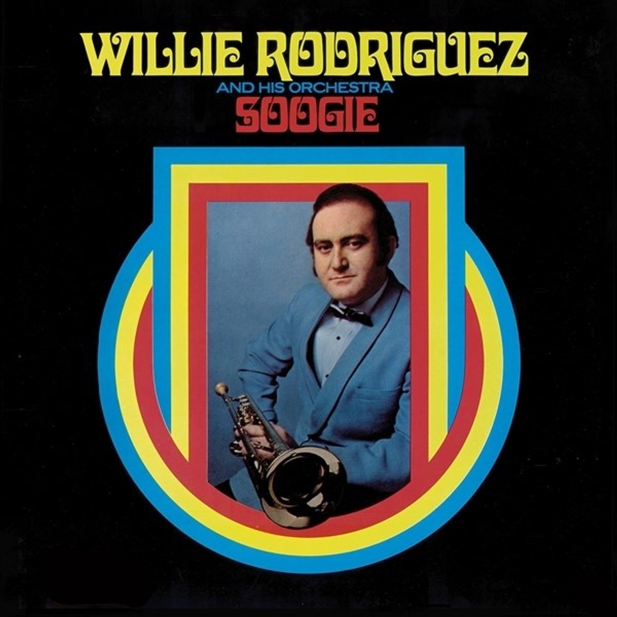 Willie Rodriguez And His Orchestra - Soogie (LP)
