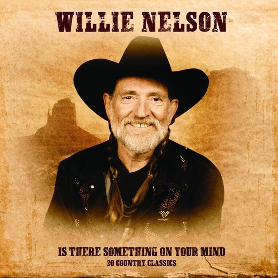 Willie Nelson - Is There Something On Our Mind