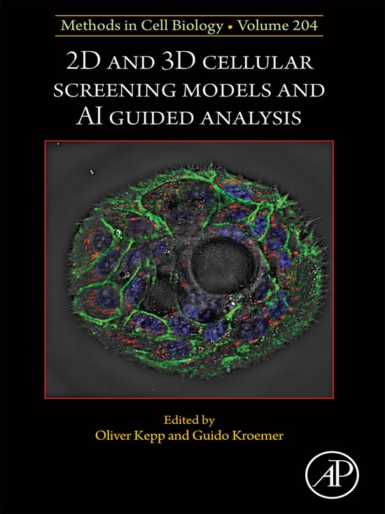 Methods in Cell Biology 204 - 2D and 3D Cellular Screening Models and ...