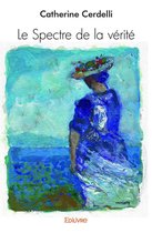 Itinérances - Le Spectre de la vérité