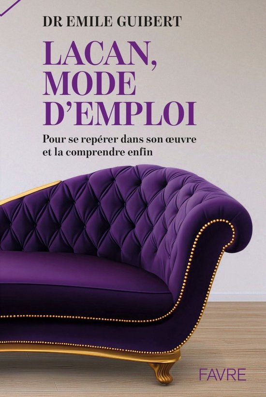 Dossiers et Témoignages - Lacan, mode d'emploi - Pour se re ... - cover