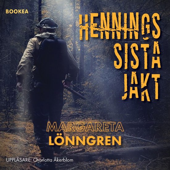 Hennings sista jakt - cover