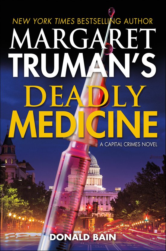 A Capital Crimes Novel - Margaret Truman's Deadly Medicine - cover