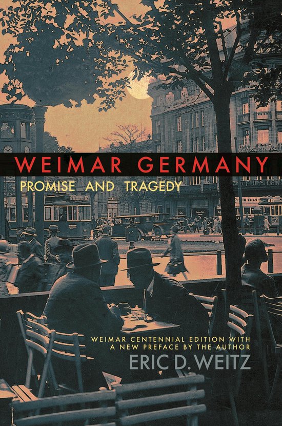 Weimar Germany – Promise and Tragedy, Weimar Centennial Ed ... - cover