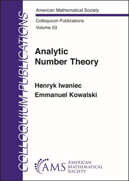 Livre "Analytic Number Theory" Colloquium Publications Volume 53, par Henryk Iwaniec et Emmanuel Kowalski, American Mathematical Society.