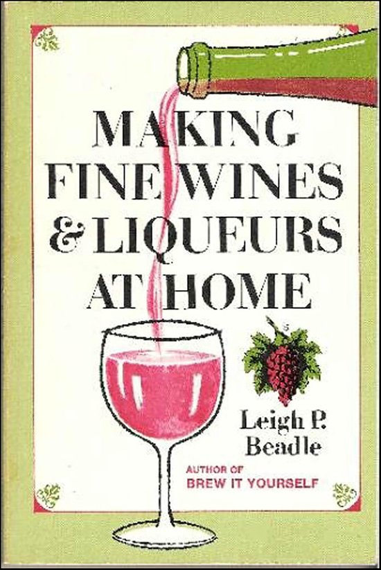 Making Fine Wines & Liqueurs at Home - cover