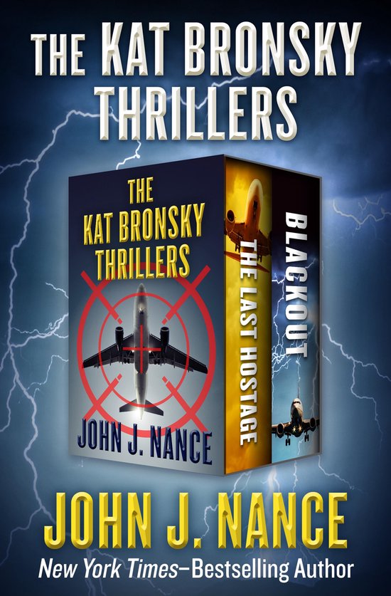 The Kat Bronsky Thrillers - The Kat Bronsky Thrillers - cover