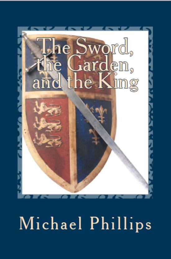The Sword, the Garden, and the King - cover