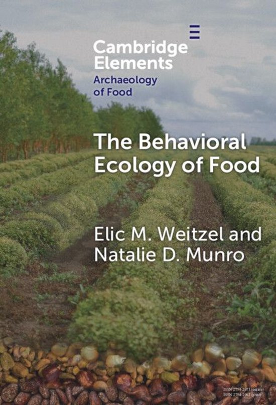 Elements in the Archaeology of Food - The Behavioral Ecology ... - cover