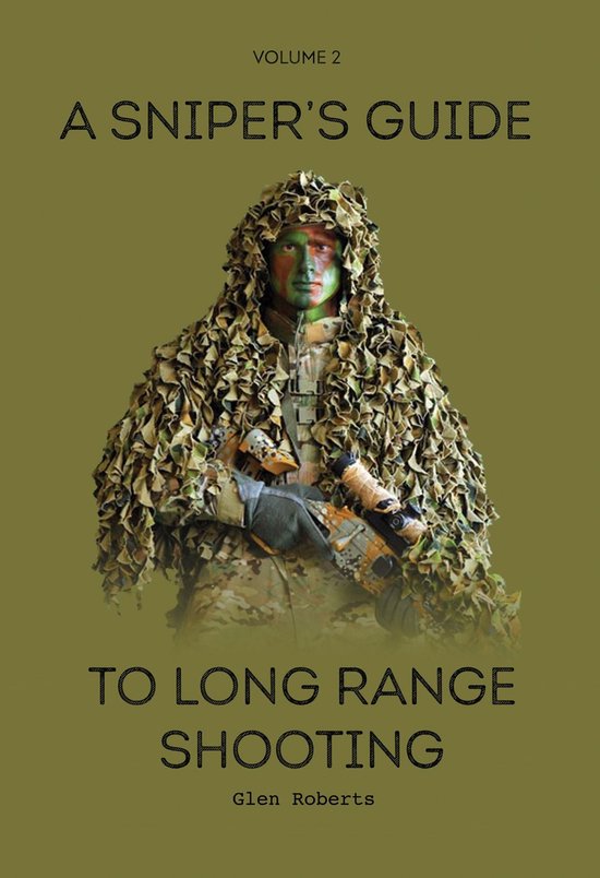 A Sniper's Guide to Long Range Shooting Volume 2 - cover