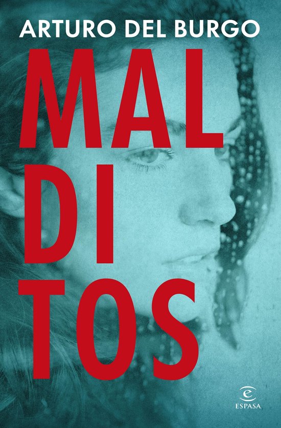 ESPASA NARRATIVA - Malditos