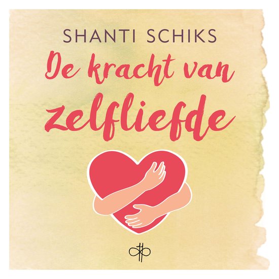 De kracht van zelfliefde - cover