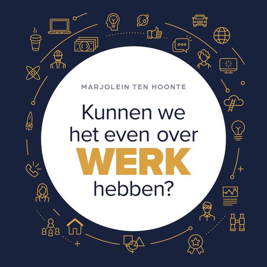 Kunnen we het even over werk hebben? - cover