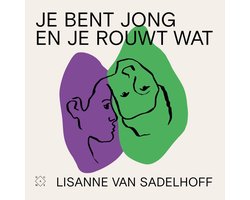 Omslag van Je bent jong en je rouwt wat