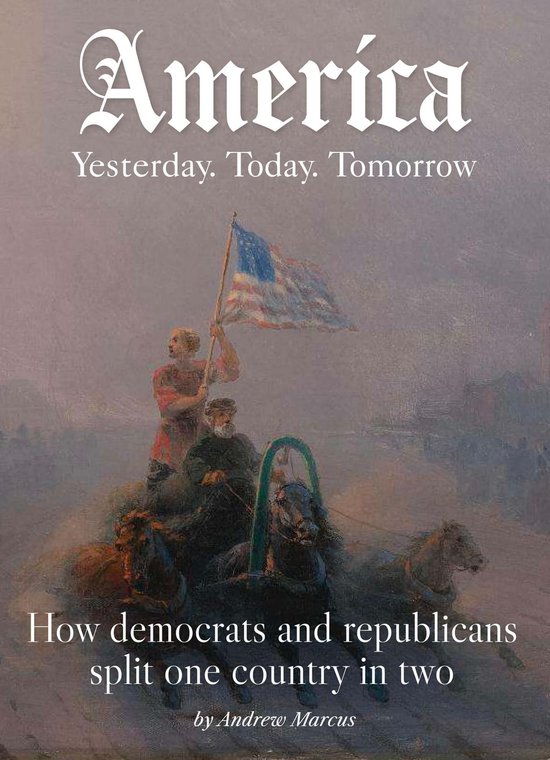 America. Yesterday, today, tomorrow (ebook), Andrew Marcus ...