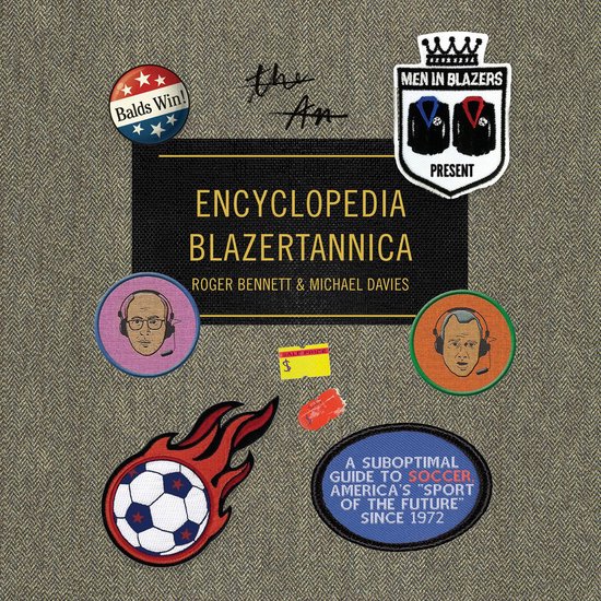 Men in Blazers Present Encyclopedia Blazertannica - cover