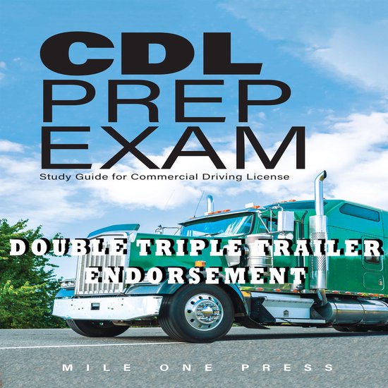 CDL Prep Exam : Double Triple Trailer Endorsement - cover