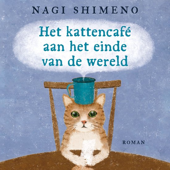 Het kattencafé aan het einde van de wereld - cover