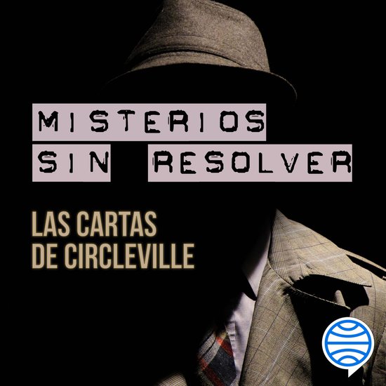 Misterios sin resolver. Caso 4: Las cartas de Circleville - cover