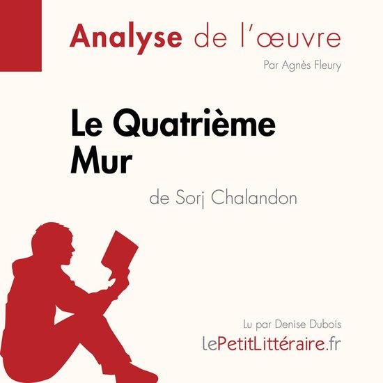 Le Quatrième Mur de Sorj Chalandon (Fiche de lecture) - cover