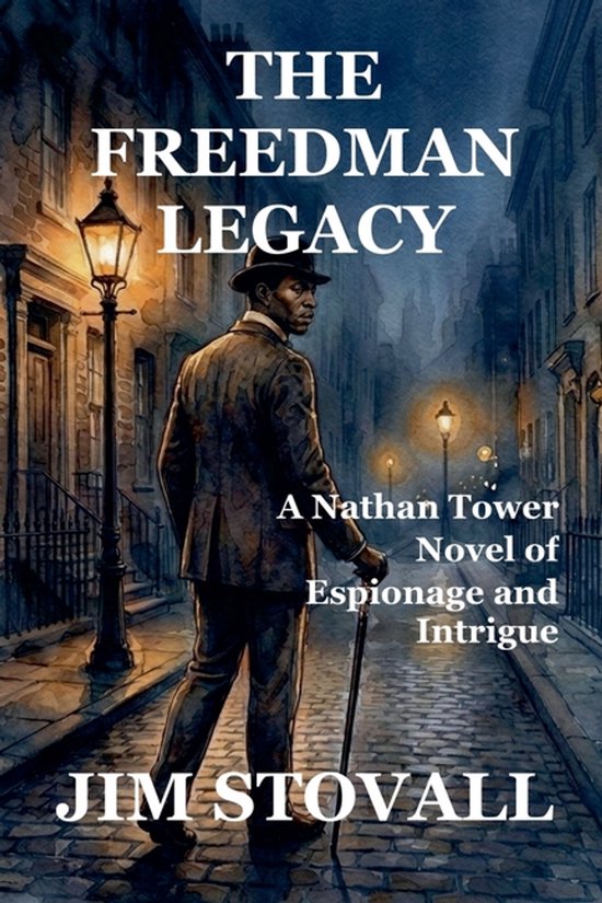 Nathan Tower Novels of Espionage and Intrigue-The Freedman L ... - cover