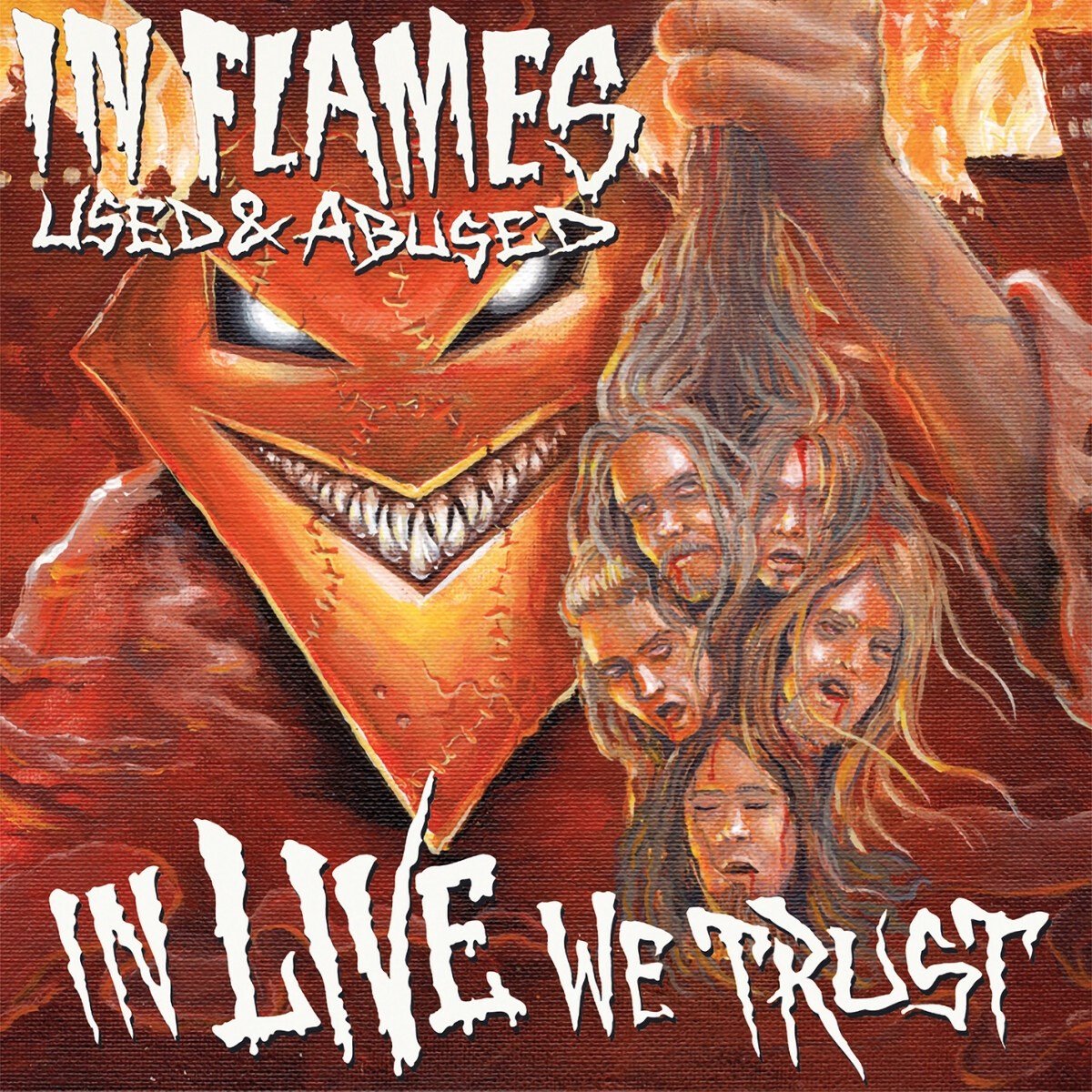 Used and Abused... In Live We Trust