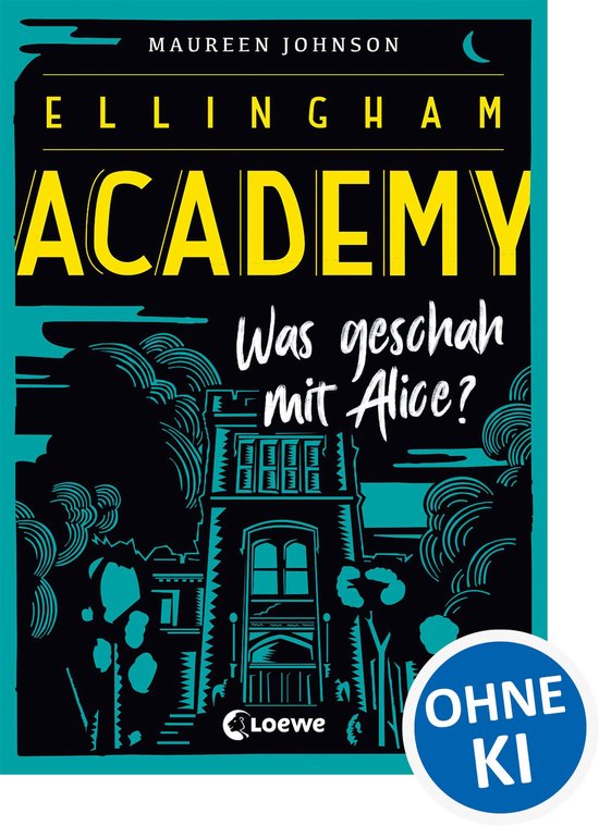 Ellingham Academy (Band 1) - Was geschah mit Alice? - cover