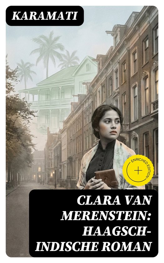 Clara van Merenstein: Haagsch-Indische Roman - cover