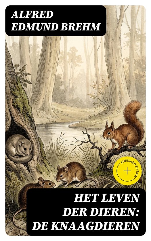 Het Leven der Dieren: De Knaagdieren - cover