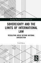 Routledge Research in International Law- Sovereignty and the Limits of International Law