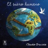 Claudio Bruzzese - El Sueno Humano (CD)