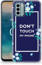 Telefoon Hoesje Nokia G22 Leuk TPU Back Case Flowers Blue Don't Touch My Phone