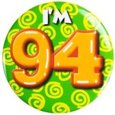 Button 94 Jaar - Button met speld (55mm) - Leeftijd badge - 94 Jaar versiering - Accessoires - Rozet I'm 94 - Verjaardag jongen / meisje / man / vrouw - Button 94 Jaar