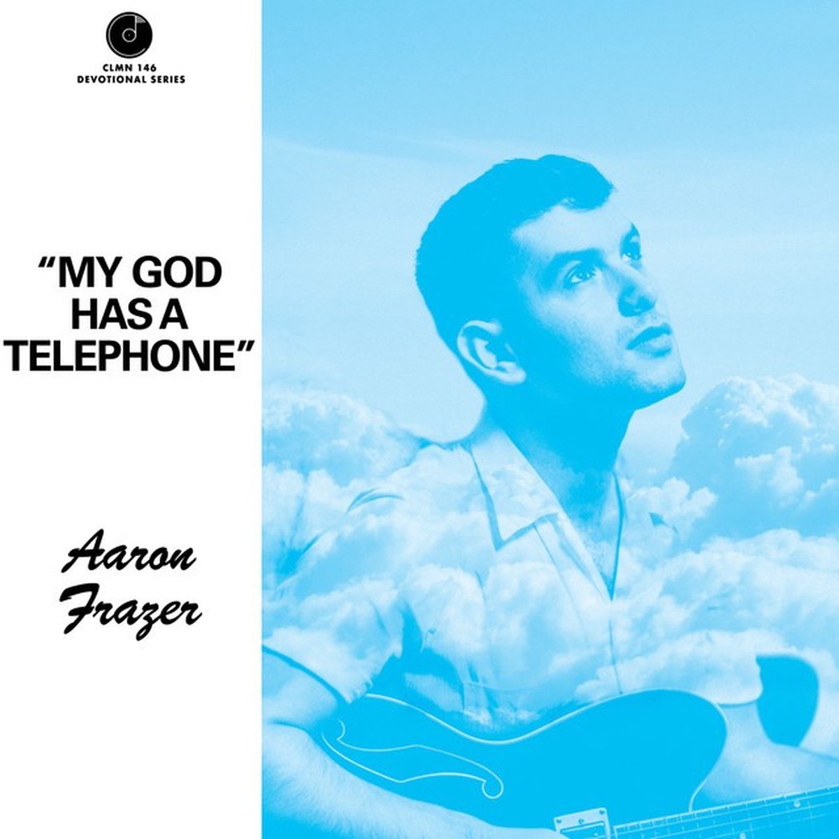 Aaron Frazer - My God Has A Telephone (7" Single)