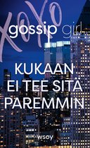 Gossip Girl 7 - Kukaan ei tee sitä paremmin