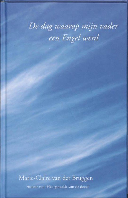 Omslag van Spiritboek - De dag waarop mijn vader een Engel werd