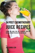 54 Post Chemotherapy Juice Recipes