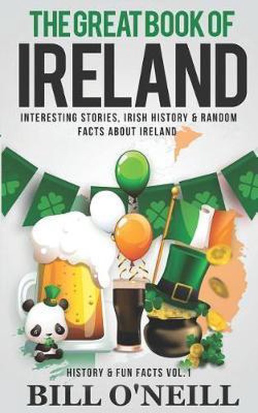 History & Fun FactsThe Great Book of Ireland, Bill O'Neill