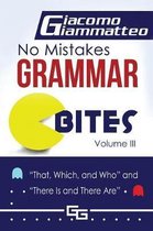 No Mistakes Grammar Bites, Volume III