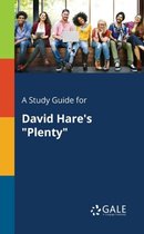 A Study Guide for David Hare's "Plenty"