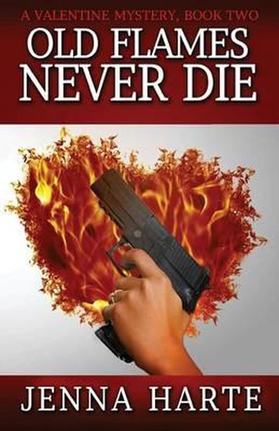 Old Flames Never Die, Jenna Harte 9780988177062 Boeken