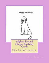 Afghan Hound Happy Birthday Cards