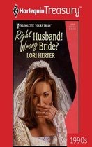 Right Husband! Wrong Bride?