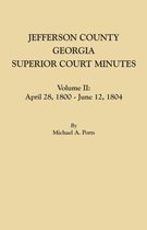 Jefferson County, Georgia, Superior Court Minutes. Volume II