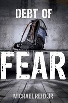 Debt Of Fear